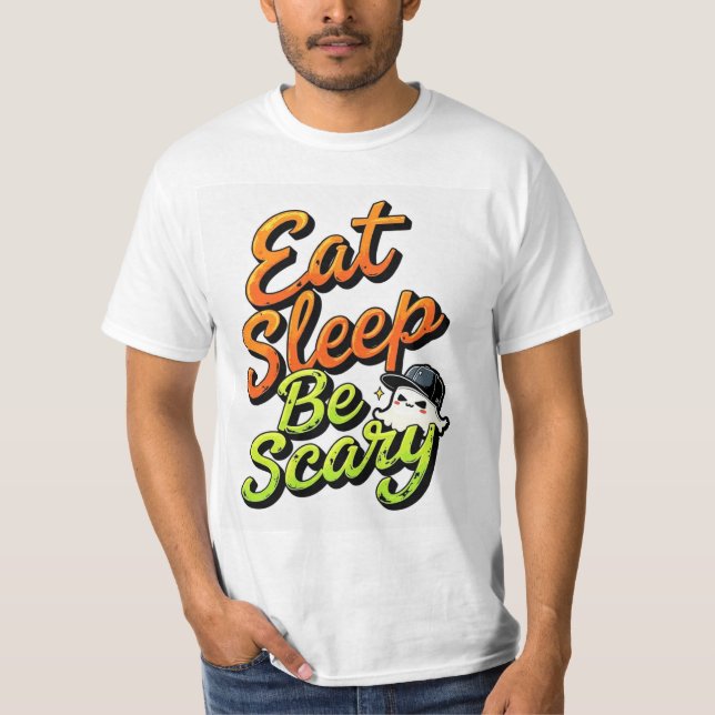 Eat Sleep Be Scary T-Shirt, Cute Ghost Halloween T Shirt (Framsida)