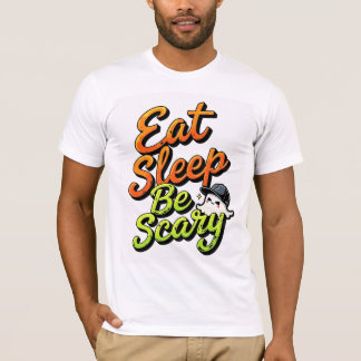 Eat Sleep Be Scary T-Shirt, Cute Ghost Halloween T T Shirt