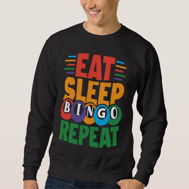 Eat Sleep BINGO Repeat Lucky Bingo Gambling Bingo Lång Ärmad Tröja (Framsida)