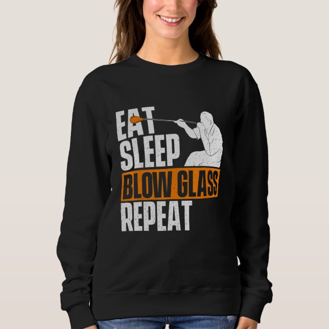 Eat Sleep Blow Glass Repeat  Glassblower Glassblow T Shirt (Framsida)
