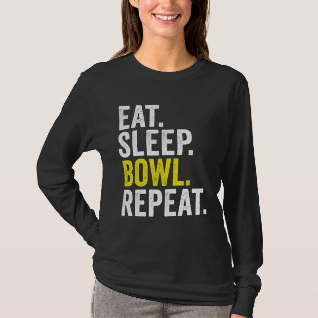 Eat Sleep Bowl Repeat Cricket Bowling T Shirt (Framsida)