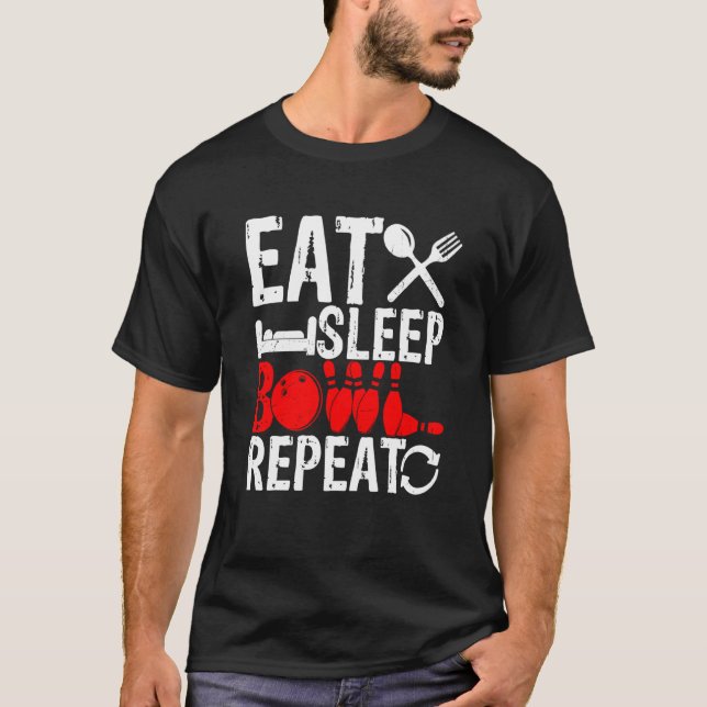 Eat Sleep Bowl Repeat Strike Team Bowling Alley Pl T Shirt (Framsida)