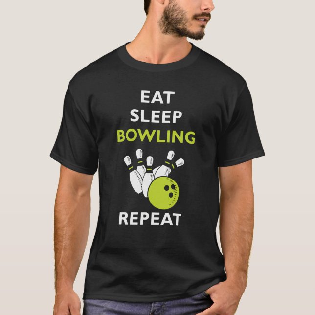 Eat Sleep Bowling Bowling T Shirt (Framsida)