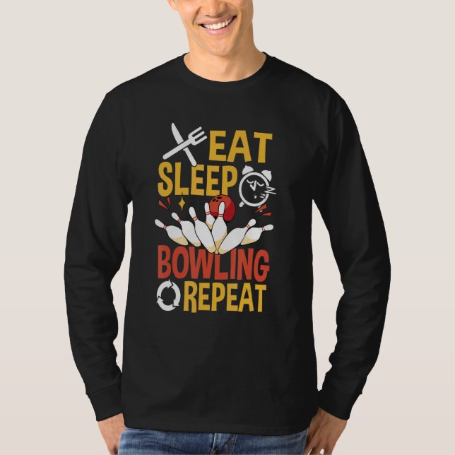 Eat sleep Bowling Repeat  Bowling T Shirt (Framsida)