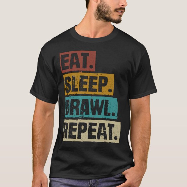 Eat Sleep Brawl Repeat Retro Video Gaming Game Gam T Shirt (Framsida)