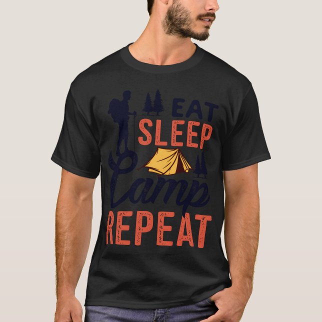 Eat Sleep Camp Repeat Essen Schlafen Campen friend T Shirt (Framsida)