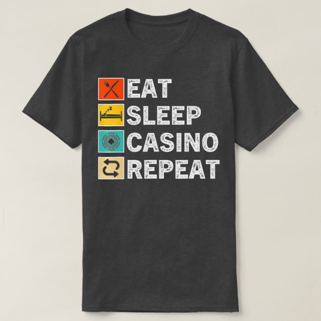 Eat Sleep Casino Repeat, Gambling Poker Card Game  T Shirt (Design framsida)