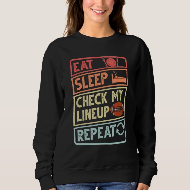 Eat Sleep Check My Lineup Repeat Retro Fantasy Foo T Shirt (Framsida)