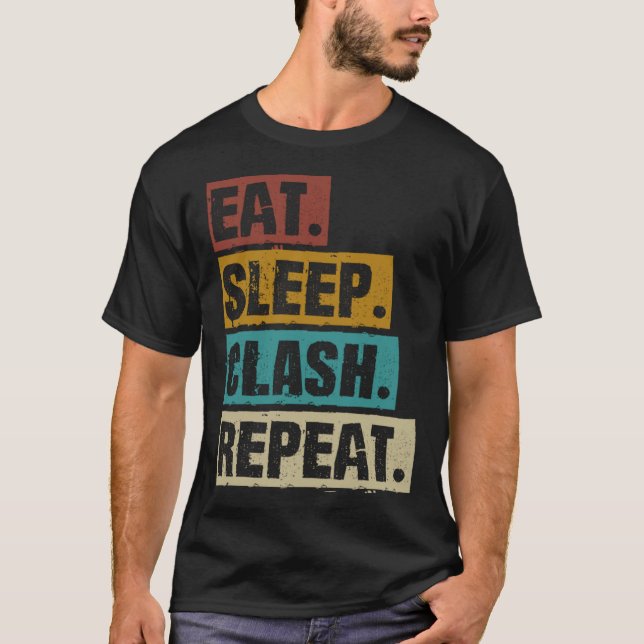 Eat Sleep Clash Repeat Retro Video Gaming Game Gam T Shirt (Framsida)