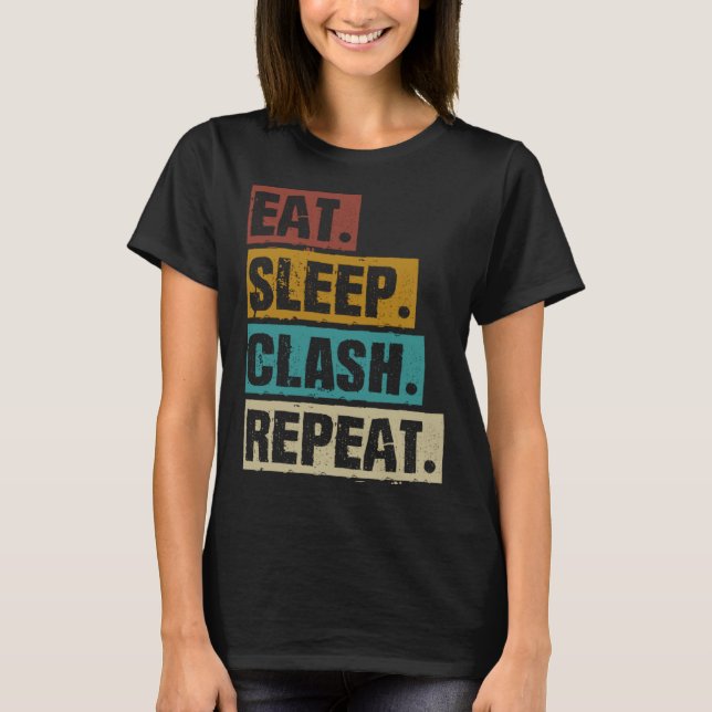 Eat Sleep Clash Repeat Retro Video Gaming Game Gam T Shirt (Framsida)