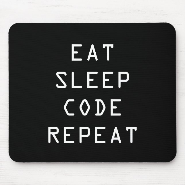 EAT SLEEP CODE REPEAT musmatta för programmerare (Framsidan)