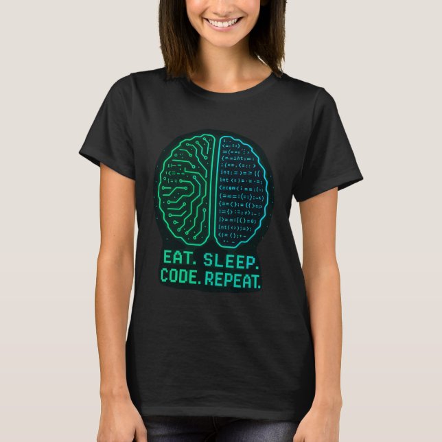 Eat. Sleep. Code. Repeat. Programmer Life T Shirt (Framsida)