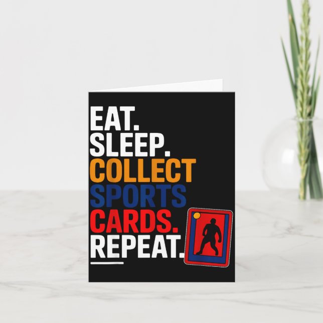 Eat Sleep Collect Srts Cards Repeat  Kort (Framsida)
