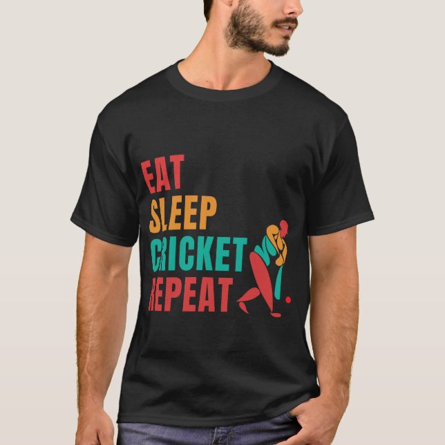 EAT SLEEP CRICKET REPEAT-CRICKET ÄLSKARE T SHIRT (Framsida)