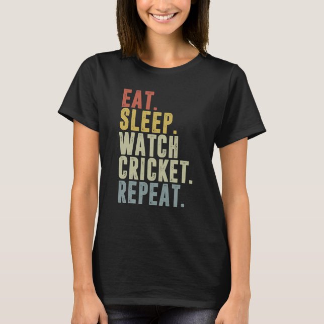 Eat Sleep Cricket Repeat Cricketer T Shirt (Framsida)
