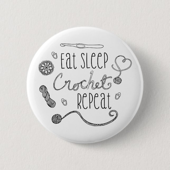 Eat Sleep Crochet Repeat Typography Knapp (Framsida)