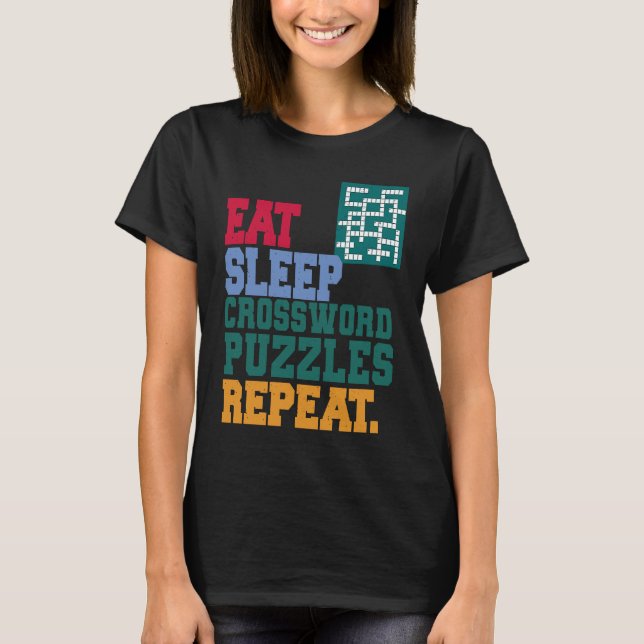Eat Sleep Crossword Puzzles Repeat Crossword Puzzl T Shirt (Framsida)