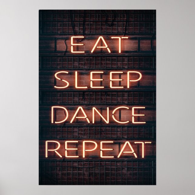 EAT SLEEP DANCE REPEAT!!! POSTER (Framsidan)