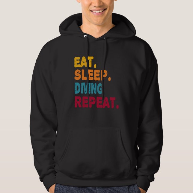 Eat Sleep Diving Repeat  Boys Men Women Sports Pla Hoodie (Framsida)