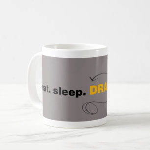 Eat Sleep Draw Repetera Coffee Tea Mugg Kopp