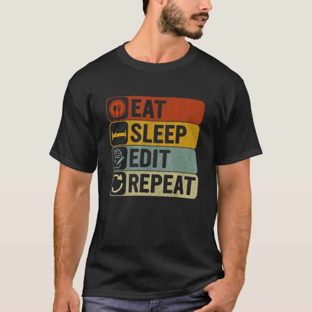 Eat Sleep Edit Repeat Retro 60s 70s Editing T Shirt (Framsida)