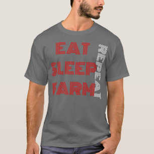 EAT SLEEP FARM REPEA T SHIRT