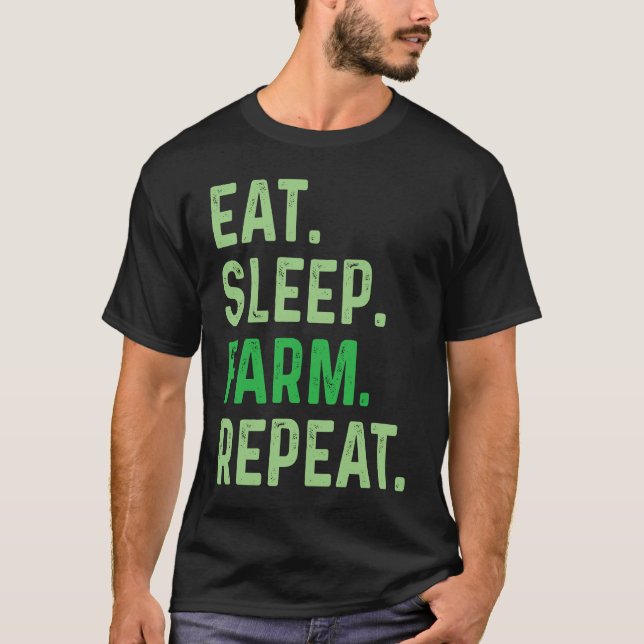Eat Sleep Farm Repeat T Shirt (Framsida)
