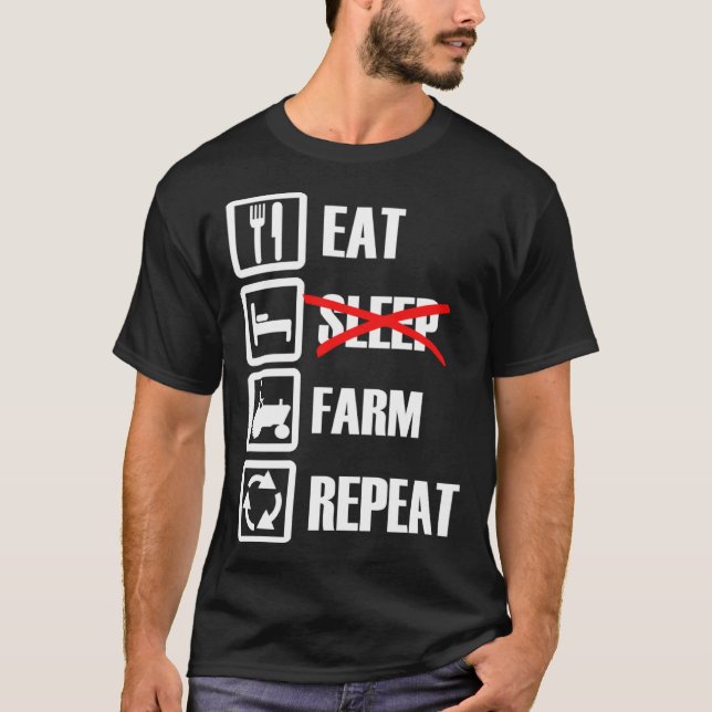 Eat Sleep Farm Repeat T Shirt (Framsida)