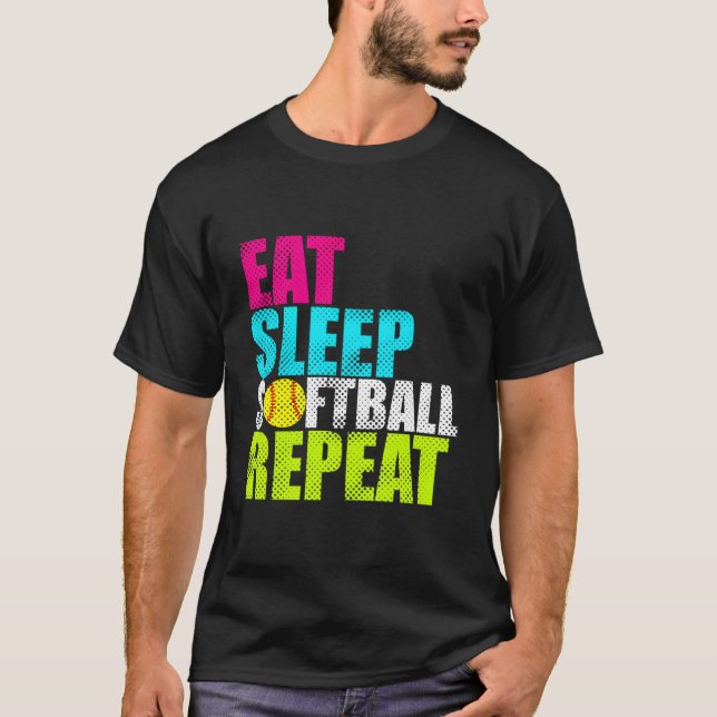 Eat Sleep Fastpitch Softball Repeat T Shirt (Framsida)