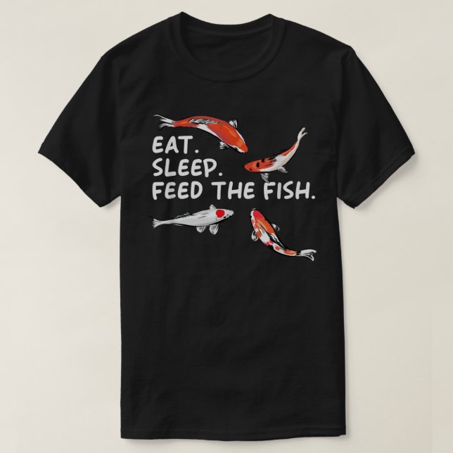 Eat Sleep Feeds The Fish Funny Koi Lover Koi Carp  T Shirt (Design framsida)