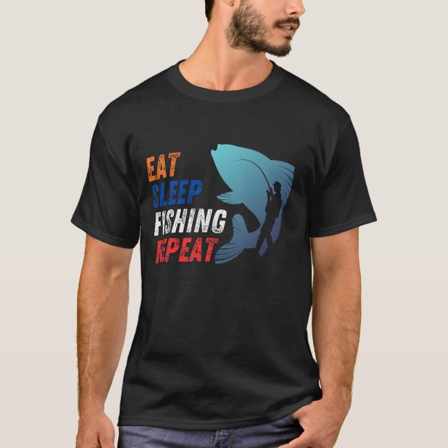 Eat. Sleep. Fish. Repeat. T Shirt (Framsida)