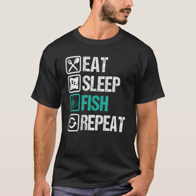 Eat sleep fishing repeat  Design for fishermen 1 T Shirt (Framsida)