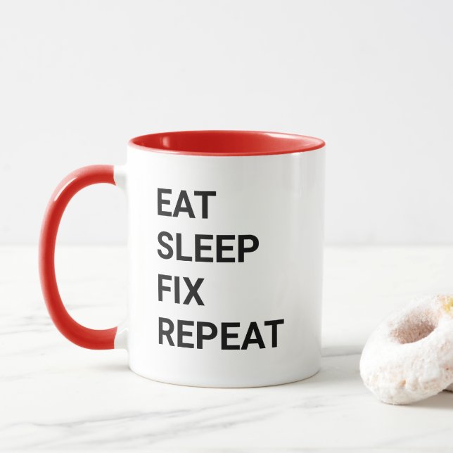 Eat Sleep Fix Repeat Funny Handyman Mechanic IT Mugg (Med munk)