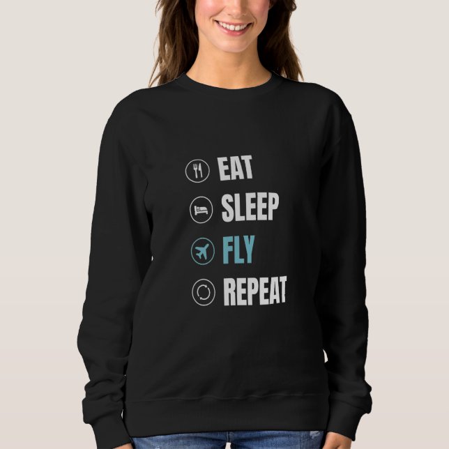Eat Sleep Fly Repeat  Airplane Pilot Aviator Aviat T Shirt (Framsida)