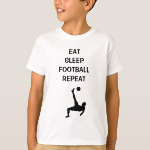 EAT SLEEP FOOTBALL REPEAT Z-DESIGNS T SHIRT