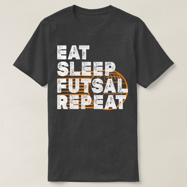 Eat sleep futsal repeat 20 t shirt (Design framsida)