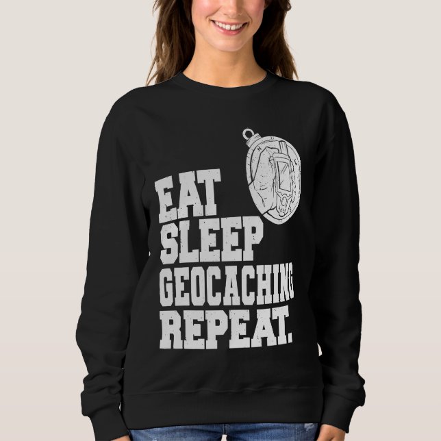 Eat Sleep Geocaching Repeat Geocache Geocacher  1 T Shirt (Framsida)