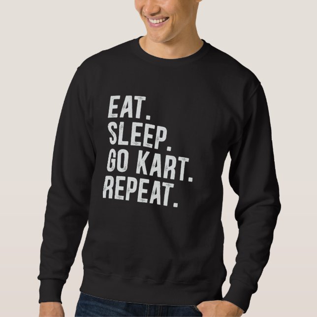 Eat Sleep Go Kart Repeat Go Kart Racing  4 Lång Ärmad Tröja (Framsida)