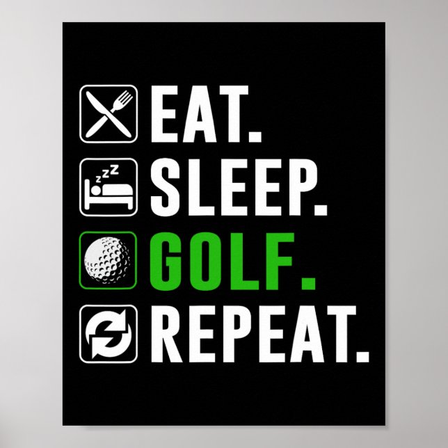 Eat Sleep Golf Repeat Funny Golfing Golfer Golfing Poster (Framsidan)