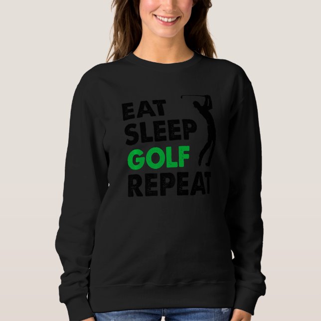 Eat Sleep Golf Repeat Golf  for Women Men Golf  1 T Shirt (Framsida)