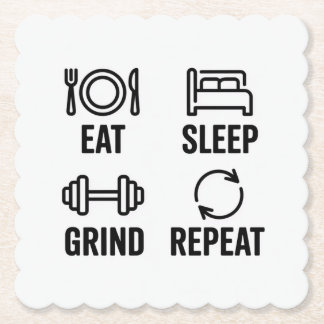 Eat. Sleep. Grind. Repeat Underlägg Papper