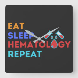 EAT SLEEP HEMATOLOGY REPEAT - #lablife Fyrkantig Klocka
