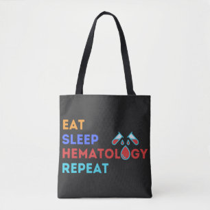 EAT SLEEP HEMATOLOGY REPEAT - #lablife Tygkasse