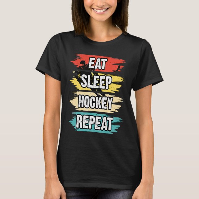 Eat Sleep Hockey Repeat Funny Ice Hockey Frisbee L T Shirt (Framsida)
