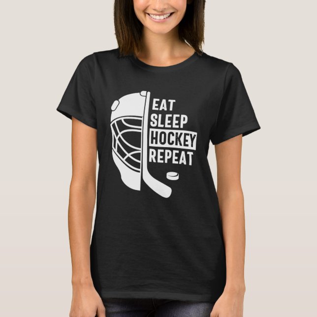 Eat Sleep Hockey Repeat Hockey Player Coach Hockey T Shirt (Framsida)