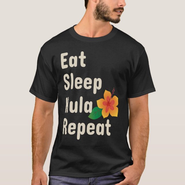 Eat Sleep Hula Repeat  Hoop Dancers T Shirt (Framsida)