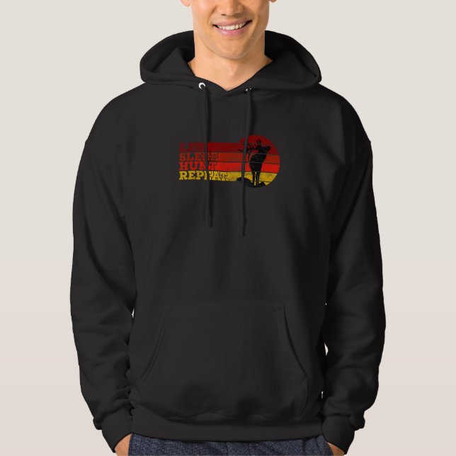Eat Sleep Hunt Repeat  Hunting Saying For hunting Hoodie (Framsida)