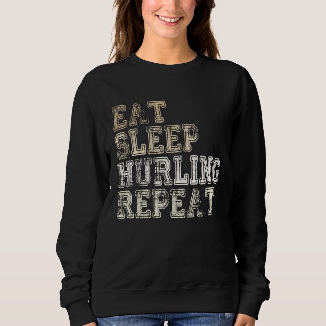 Eat Sleep Hurling Repeat Irleand Camogie Hurling P T Shirt (Framsida)