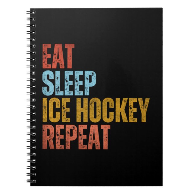EAT SLEEP ICE HOCKEY REPEAT ANTECKNINGSBOK (Framsidan)