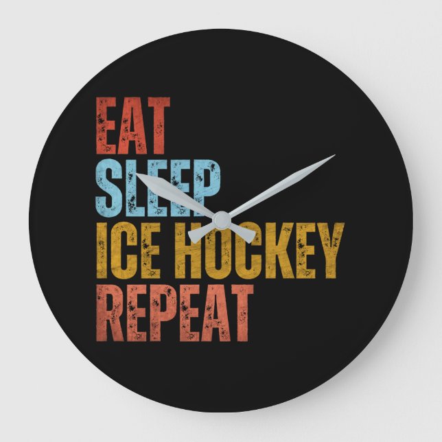 EAT SLEEP ICE HOCKEY REPEAT STOR KLOCKA (Framsida)